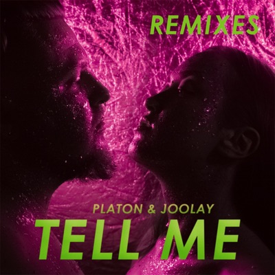 Tell Me (Remixes) - EP