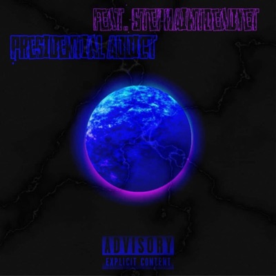 Presidential Addict (feat. Stephaintdeadyet) - Single