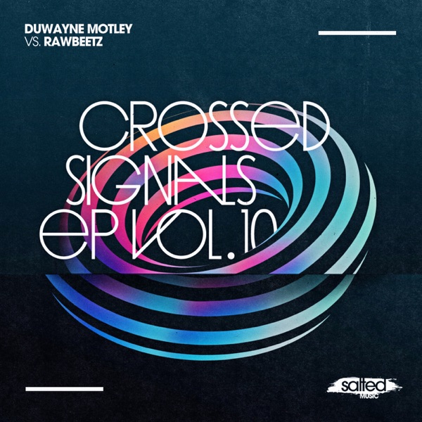 Crossed Signals, Vol. 10 - EP