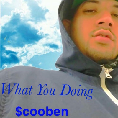 What You Doing - Single