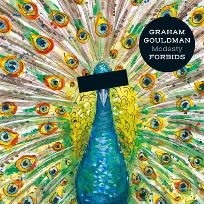 Hör dir „Modesty Forbids“ von Graham Gouldman an