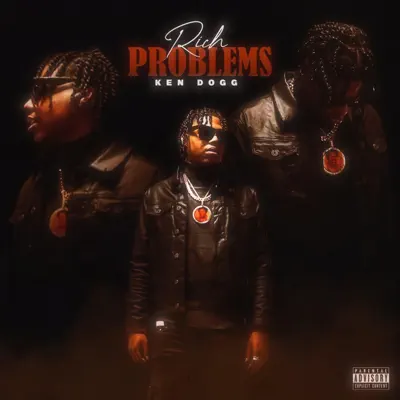 Ouça Rich Problems de Ken dogg.