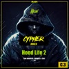 Icon Cypher 2022: Hood Life 2 (feat. MOWGLI018) - Single