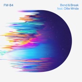 Bend & Break (feat. Ollie Wride) artwork