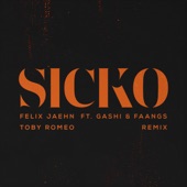 SICKO (feat. GASHI & FAANGS) [Toby Romeo Remix] artwork