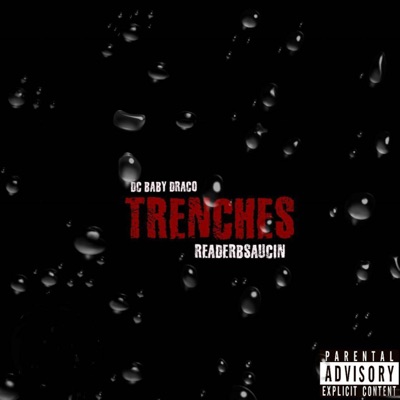 Trenches (feat. Dc Baby Draco) - Single