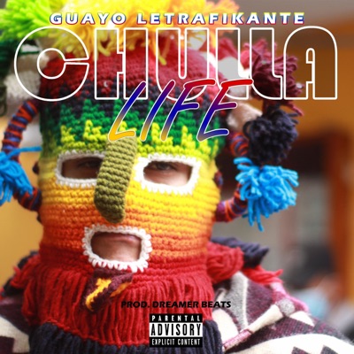 Chulla Life - Single
