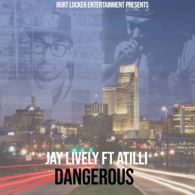 Dangerous (feat. Atilli) - Single