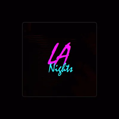Listen to LA Nights, watch music videos, read bio, see tour dates & more!