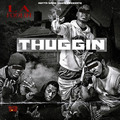 Thuggin' - Single