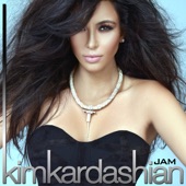 Jam (Turn It Up) by Kim Kardashian