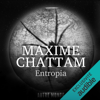 Entropia: Autre Monde 4 - Maxime Chattam