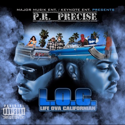 Life Ova Californian (L.O.C.)