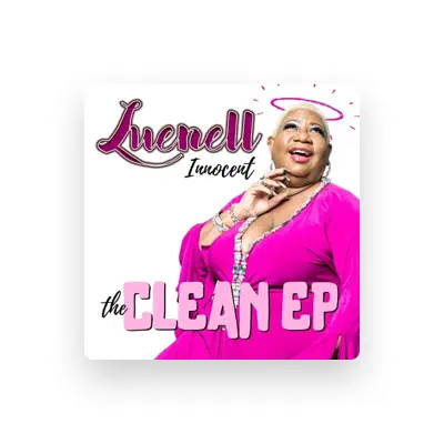 Listen to Luenell, watch music videos, read bio, see tour dates & more!