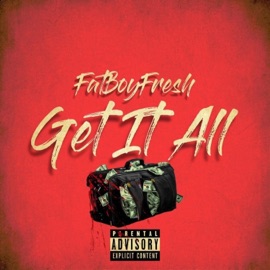 Get It All Fatboyfresh