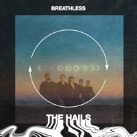 Breathless - Single - The Hails