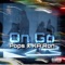 On Go (feat. Ka'ron) - Pop$ lyrics