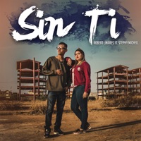 Sin Ti (feat. Stephy Michell) - Single - Robert Linares