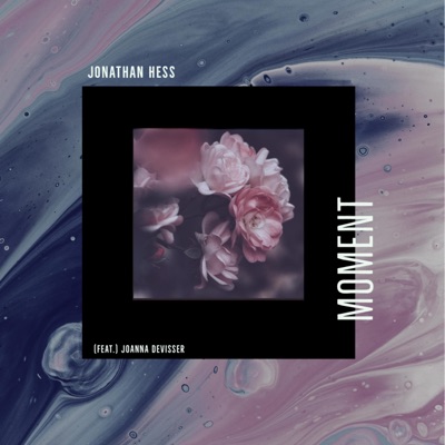 Moment (feat. Joanna DeVisser) - Single