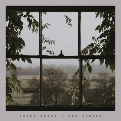 Cobby Costaの「New Lonely」を聴こう。