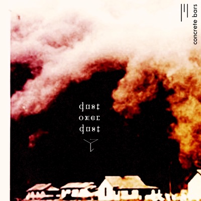 Dust Over Dust (feat. lxsyeyestribe) - Single