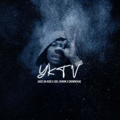 Yktv (feat. Joel Venom & CrownChaz) - Single