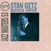 Bossa Nova: Verve Jazz Masters 53: Stan Getz, 1996
