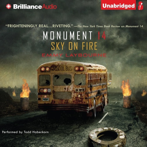 Sky on Fire: Monument 14, Book 2 (Unabridged) cover