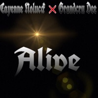 Alive (feat. Grandcru Dee) - Single - Cayenne No_luck