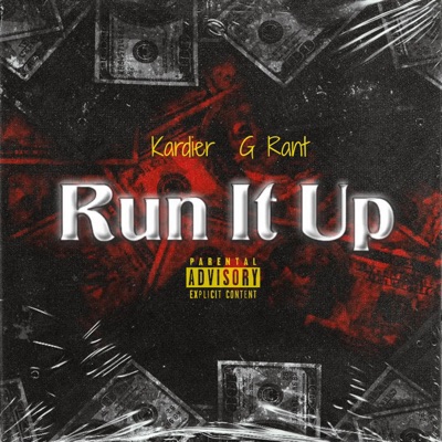 R U N It Up (feat. G-Rant) - Single