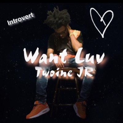 Want Luv - Single