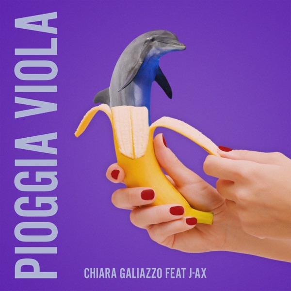 Pioggia viola (feat. J-Ax) - Single - Chiara Galiazzo