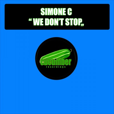 We Don't Stop - Single