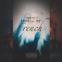 Pardon My French - Single - Bhris Tlmg