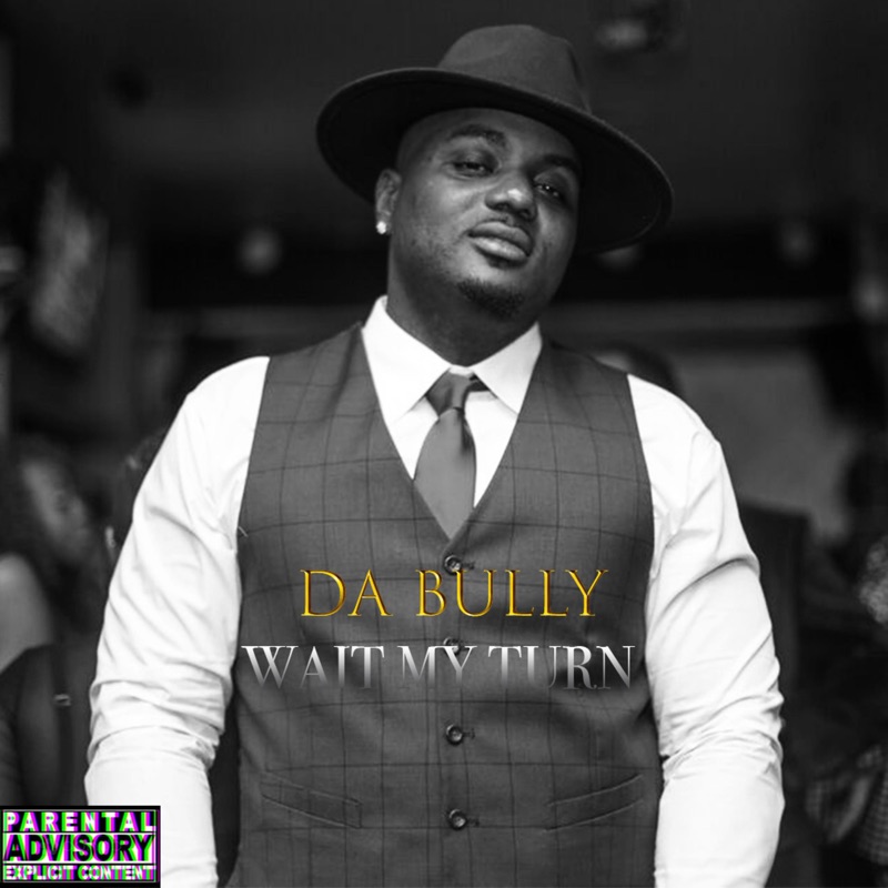 Wait My Turn - Single