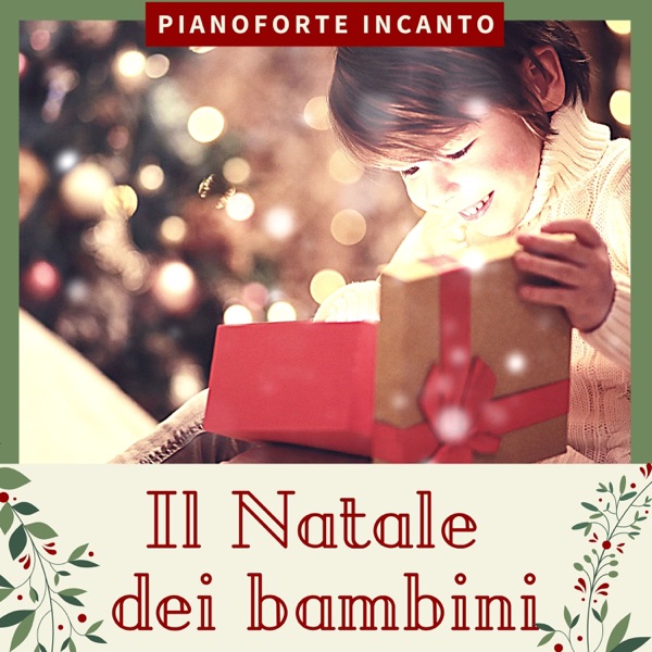 Il Natale dei bambini Il Natale dei bambini