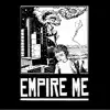 Empire Me - Perfection
