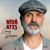Nida Ateş - Bilmem Nerde Kaldı