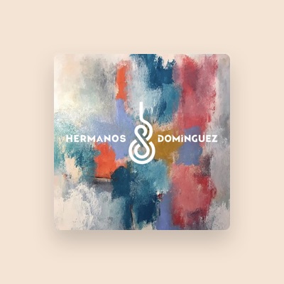 Listen to Hermanos Domínguez, watch music videos, read bio, see tour dates & more!