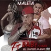 Maleta (feat. El Super Nuevo) - Single