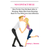 No Contact Rule: How to Get Your Ex Back After a Breakup, Make Him Come Running Back to You With Love and Affection (The Survival Guide on How to Win Your Ex Back After a Breakup) (Unabridged) - Audrey L. Stevens