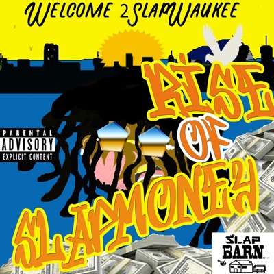 Rise of Slapmoney
