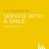 Service with a Smile - P.G. Wodehouse
