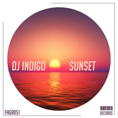 Ouve Sunset - Single de DJ Indigo