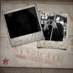 Syndicate (feat. MF Khaos, Curtis Heron & Chris Ray) - Single