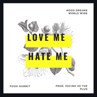 Love Me or Hate Me - Single - Poohunnit HD