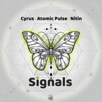 Signals - Single - CYrus, Atomic Pulse & Nitin