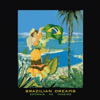 Brazilian Dreams - Single - Hz., Epifania & imagiro