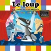 Loup - Les premiers pas, Pt. 2