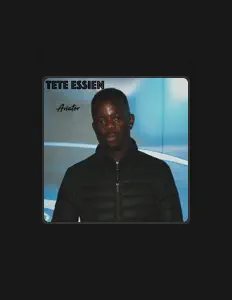 Escucha a Tete Essien, mira videos musicales, lee su biografía, consulta las fechas de las gira y más.